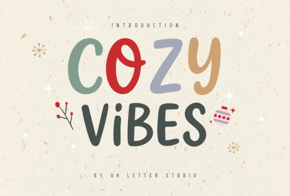 Cozy Vibes: A Font for Warmth and Readability