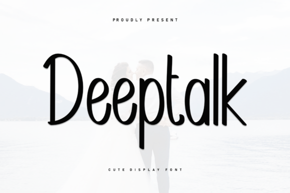 Deeptalk
