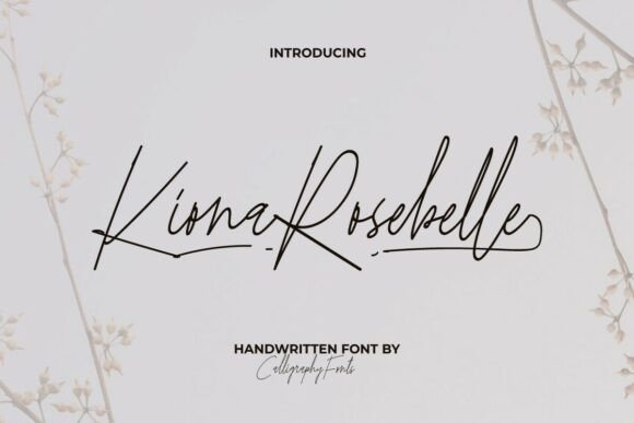 Kiona Rosebelle: A Font for Timeless Elegance in Branding