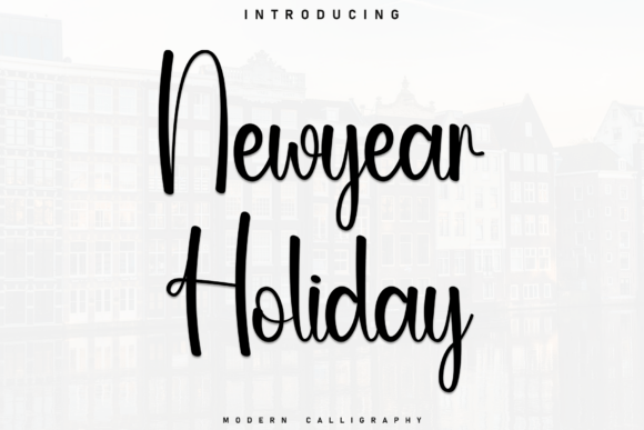 Newyear Holiday: A Script Font with a Relaxed Rhythm