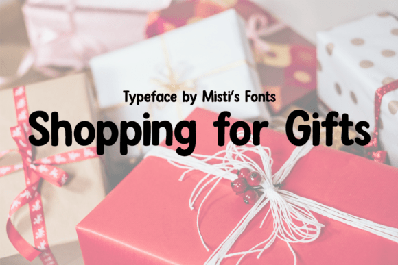 Shopping for Gifts: A Bold Handwritten Font for Digital Design