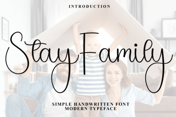 Stay Family: A Font for Warmth and Connection